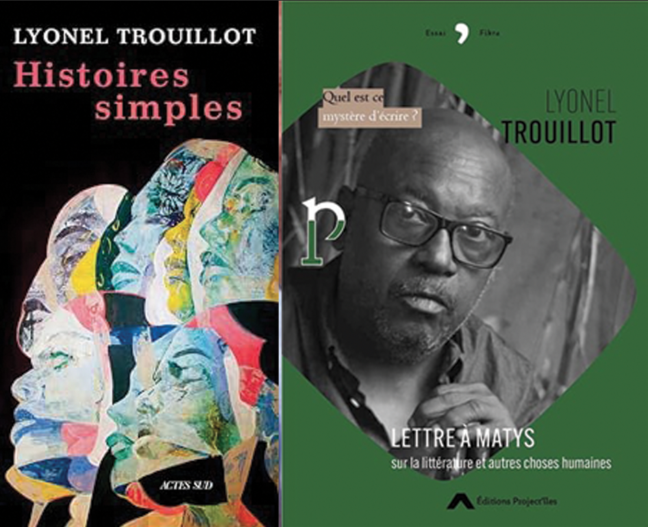 «Lettre à Matys sur la littérature et autres choses humaines» et «Histoires simples» deux nouveaux titres de l'écrivain Lyonel Trouillot